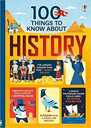 100 Things to Know About History by Parko Polo, Federico Mariani