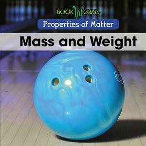 Mass and Weight by Arthur Best