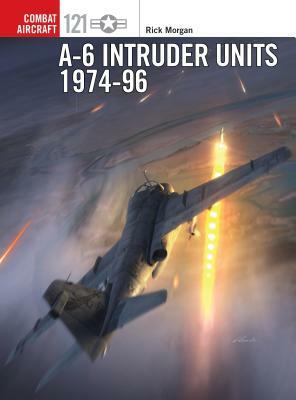 A-6 Intruder Units 1974-96 by Rick Morgan