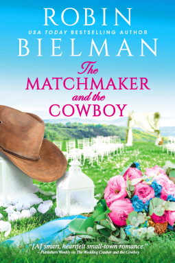 The Matchmaker and the Cowboy by Robin Bielman