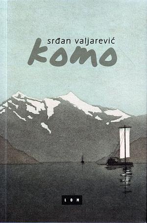 Komo by Srđan Valjarević