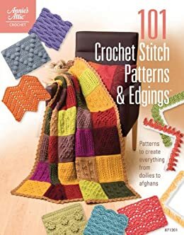 101 Crochet Stitch Patterns & Edgings by Connie Ellison