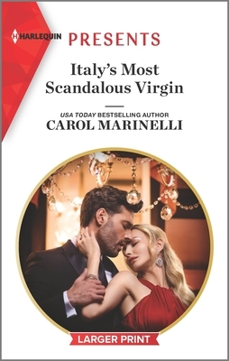 Italy's Most Scandalous Virgin by Carol Marinelli