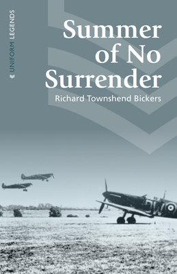 Summer of No Surrender by Richard Townshend Bickers