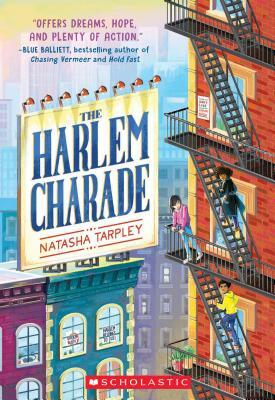 The Harlem Charade by Natasha Tarpley
