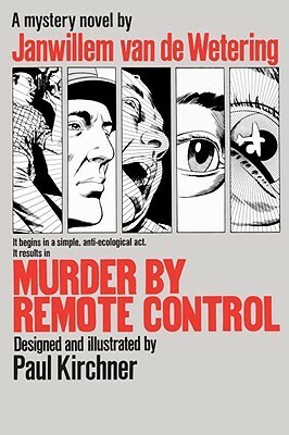 Murder by Remote Control by Janwillem van de Wetering, Paul Kirchner