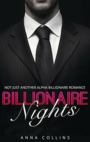 Billionaire Nights (Lonely Nights, #1) by Anna Collins