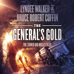 The General's Gold by Bruce Robert Coffin, LynDee Walker