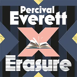 Erasure by Percival Everett