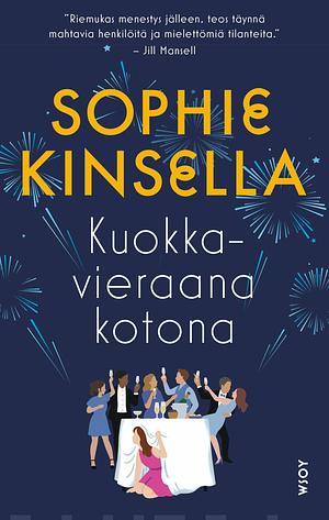 Kuokkavieraana kotona by Sophie Kinsella