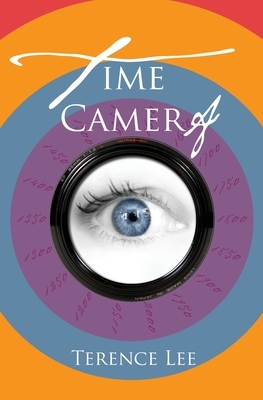 Time Camera by Terence Lee