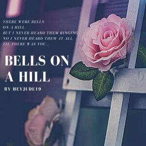Bells on a Hill by HeyJude19