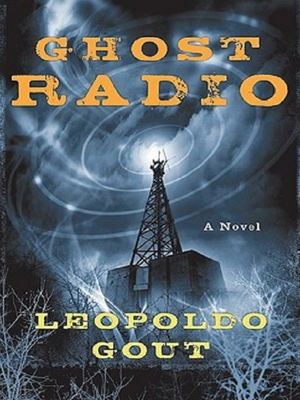 Ghost Radio by Leopoldo Gout