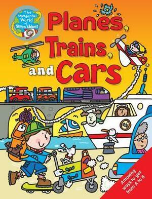 Planes, Trains and Cars by Simon Abbott