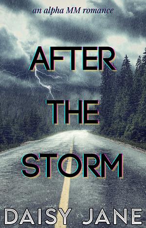 After the Storm by Daisy Jane