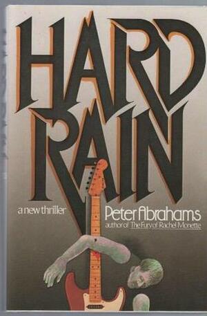 Hard Rain by Peter Abrahams
