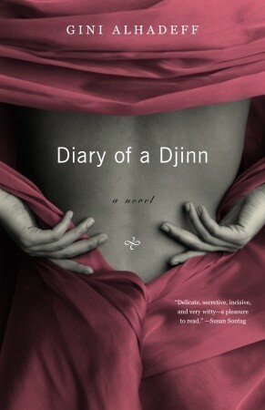 Diary of a Djinn: A Novel by Gini Alhadeff