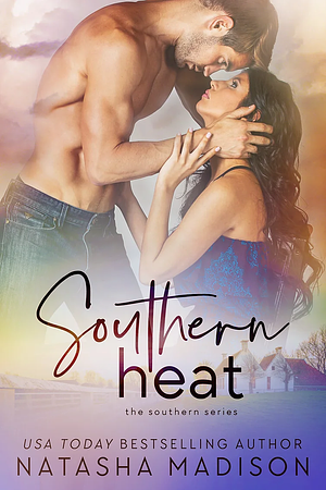 Southern Heat by Natasha Madison