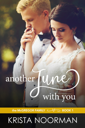 Another June with You by Krista Noorman