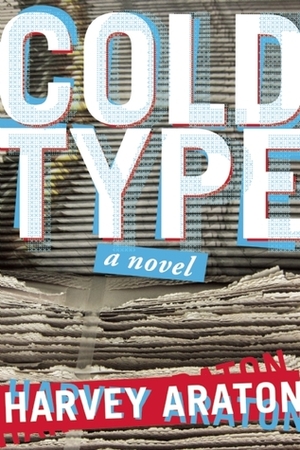 Cold Type by Harvey Araton