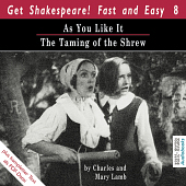 As you like it, The Taming of the Shrew by William Shakespeare