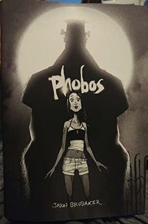 Phobos Vol 1 by Jason Brubaker
