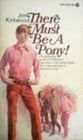 There Must Be a Pony by James Kirkwood Jr.