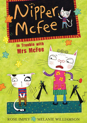 In Trouble with Mrs McFee by Rose Impey, Melanie Williamson