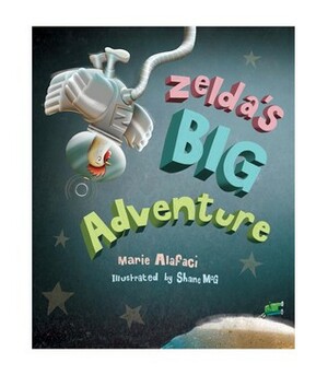 Zelda's Big Adventure by Marie Alafaci, Shane Mcg