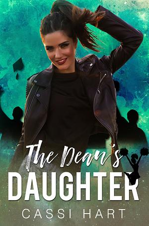 The Dean's Daughter by Cassi Hart