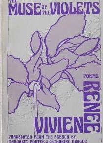 The Muse of the Violets: Poems by Renée Vivien