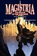 Magistria: The Realm of the Sorcerer by Robert J. Santa, G.W. Thomas, Lawrence Barker