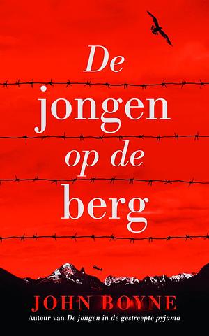 De jongen op de berg by John Boyne