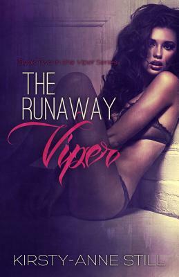 The Runaway Viper: Book two in The Viper Series by Kirsty-Anne Still