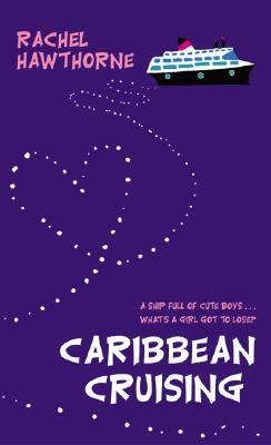 Caribbean Cruising by Rachel Hawthorne