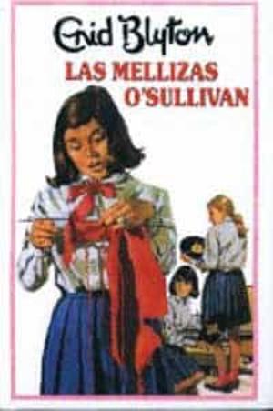 Las mellizas O'Sullivan by Enid Blyton