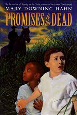 Promises to the Dead by Mary Downing Hahn