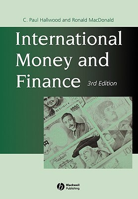 International Money and Finance by Ronald MacDonald, C. Paul Hallwood