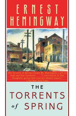 The Torrents of Spring by Ernest Hemingway