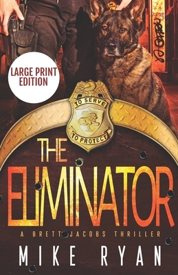 The Eliminator by Mike Ryan