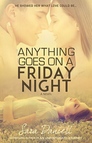 Anything Goes on a Friday Night by Sara Daniell