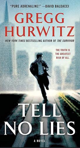 Tell No Lies by Gregg Hurwitz