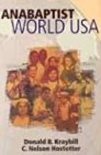 Anabaptist World USA by C. Nelson Hostetter, Donald B. Kraybill