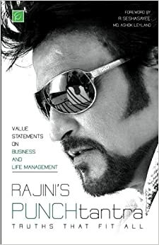 Rajini's Punchtantra: Value Statements for Managing Life & Business Situations by P.C. Balasubramanian, Raja Krishnamoorthy