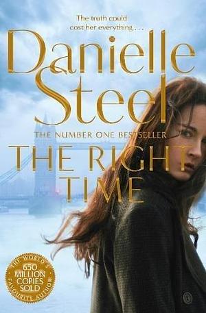 THE RIGHT TIME* by Steel Danielle, Steel Danielle