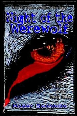 Night Of The Werewolf by Harry Shannon