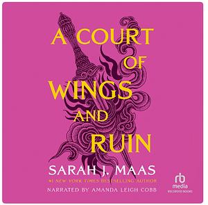 A Court of Wings and Fury by Sarah J. Maas