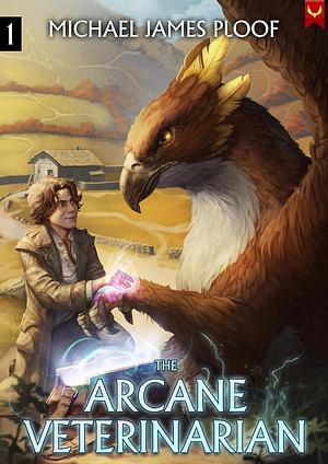 Arcane Veterinarian by Michael James Ploof