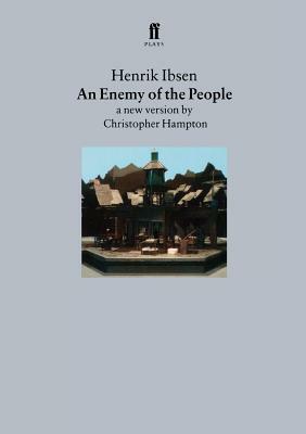 An Enemy of the People by Henrik Ibsen, Christopher Hampton