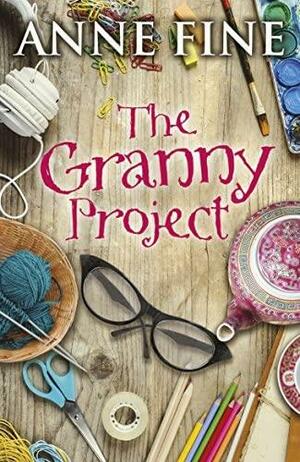 The Granny Project by Anne Fine